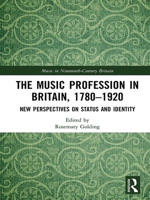 cover image of The Music Profession in Britain, 1780-1920
